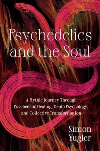 Psychedelics and the Soul