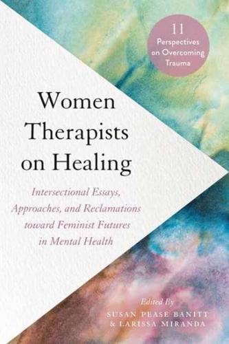 Women Therapists on Healing