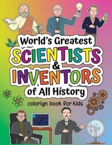 World's Greatest Scientists & Inventors of All History