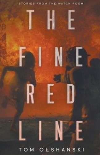 The Fine Red Line