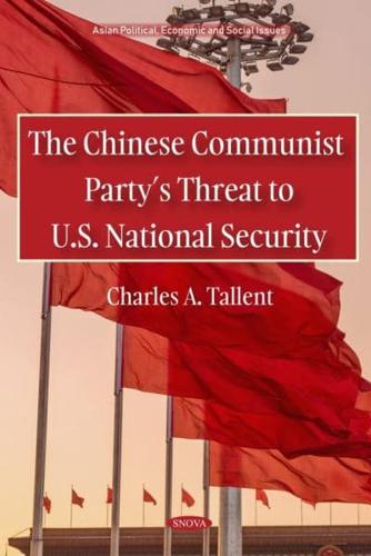 The Chinese Communist Party's Threat to U.S. National Security