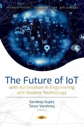 The Future of IoT With Automation in Engineering and Modern Technology