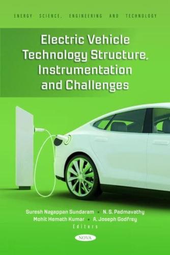 Electric Vehicle Technology Structure, Instrumentation and Challenges