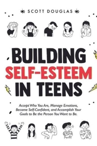 Building Self-Esteem in Teens