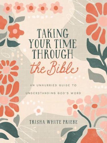 Taking Your Time Through the Bible