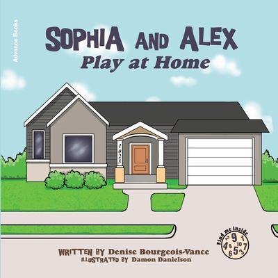 Sophia and Alex Play at Home