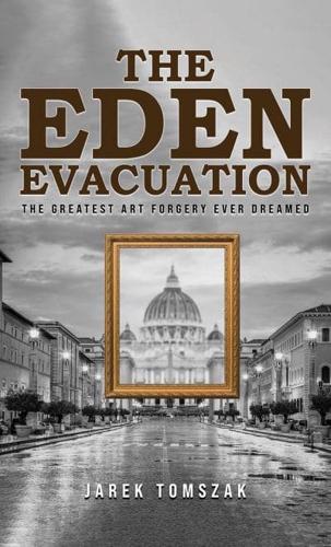 The Eden Evacuation