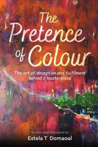 The Pretence of Colour