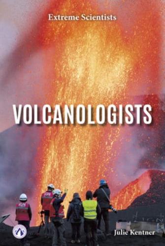 Volcanologists. Hardcover