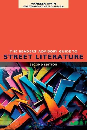 The Readers' Advisory Guide to Street Literature