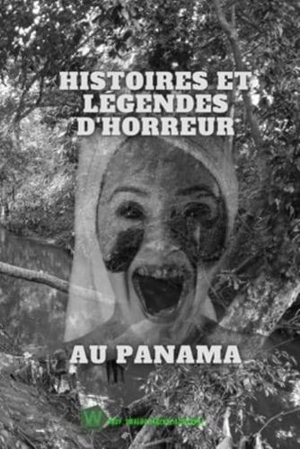 Légendes D'horreur Panaméennes