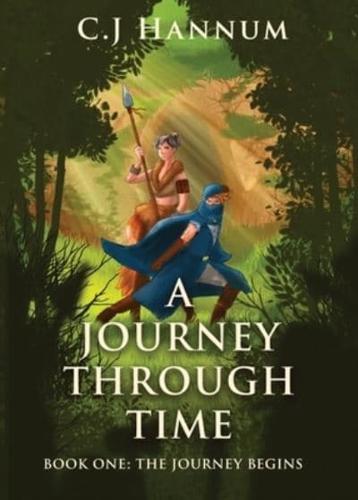 A JOURNEY THROUGH TIME Book One