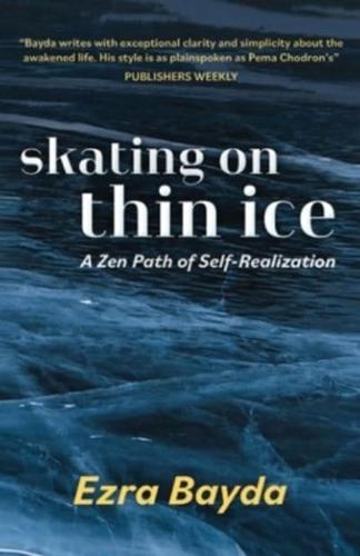 Skating on Thin Ice