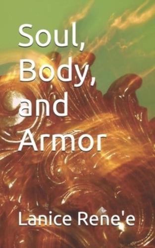 Soul, Body, and Armor