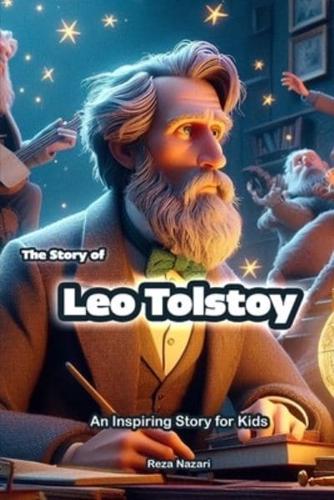 The Story of Leo Tolstoy