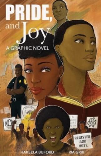 Pride, and Joy: A Graphic Novel