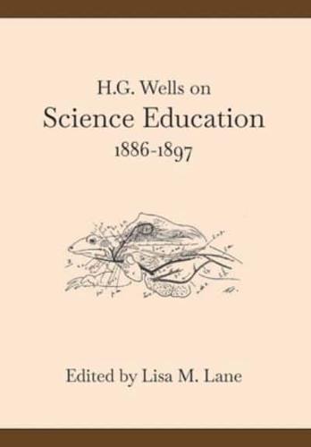 H. G. Wells on Science Education, 1886-1897