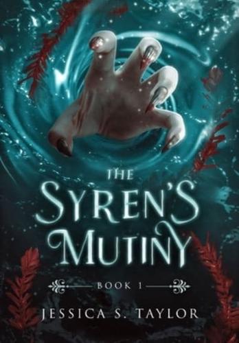 The Syren's Mutiny