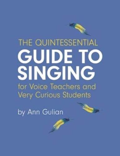 The Quintessential Guide to Singing