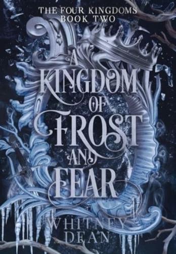 A Kingdom of Frost and Fear