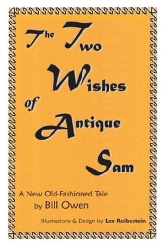 The Two Wishes of Antique Sam