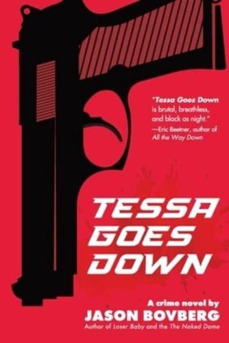 Tessa Goes Down
