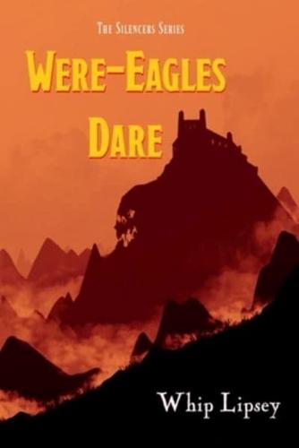 Were-Eagles Dare