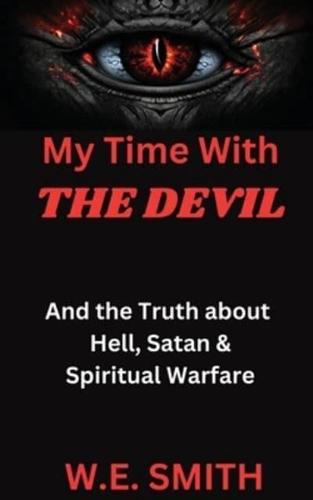 My Time With THE DEVIL