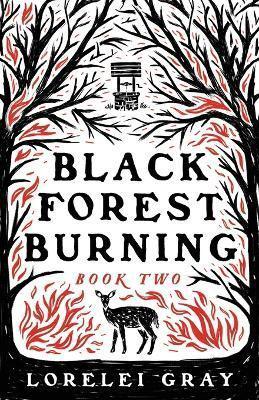 Black Forest Burning
