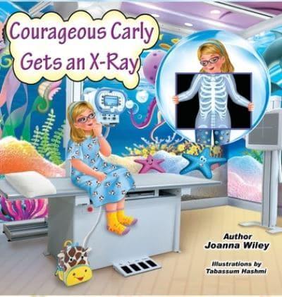 Courageous Carly Gets an X-Ray