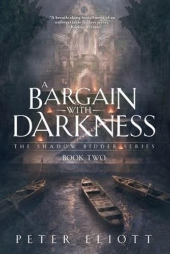 A Bargain With Darkness