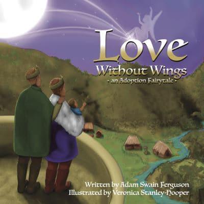 Love Without Wings