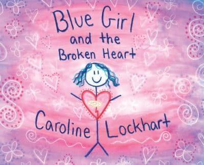 Blue Girl and the Broken Heart