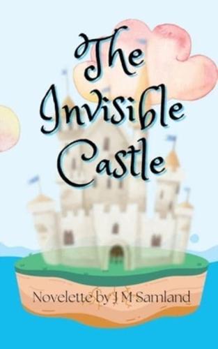 The Invisible Castle