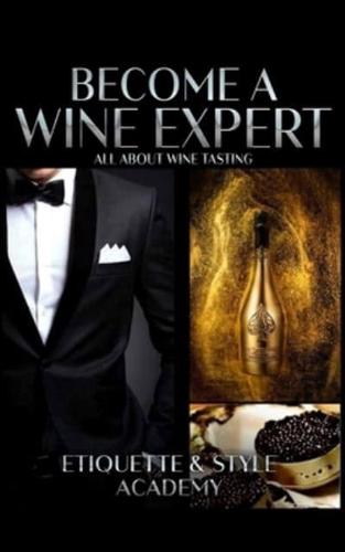 Become a Wine Expert