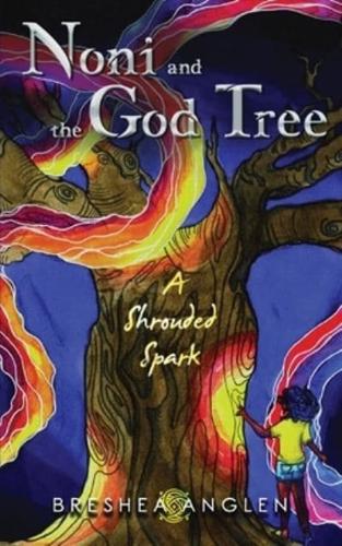 Noni & The God Tree