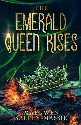 The Emerald Queen Rises