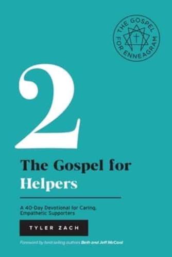 The Gospel for Helpers