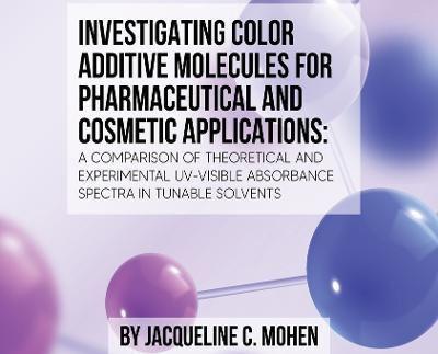 Investigating Color Additive Molecules for Pharmaceutical and Cosmetic Applications