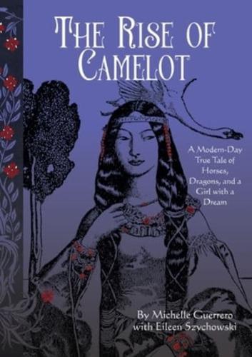 The Rise of Camelot