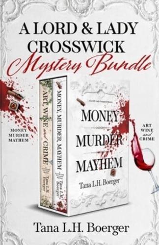 A Lord and Lady Crosswick Mystery Bundle