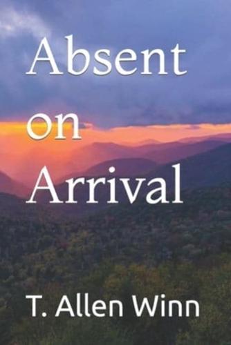Absent on Arrival