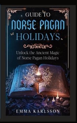 Guide to Norse Pagan Holidays