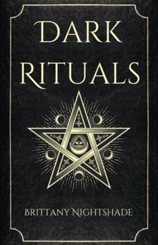 Dark Rituals