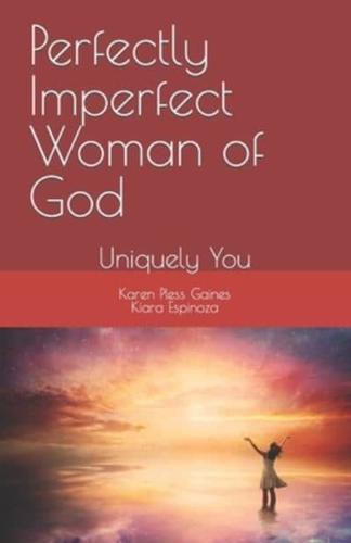 Perfectly Imperfect Woman of God