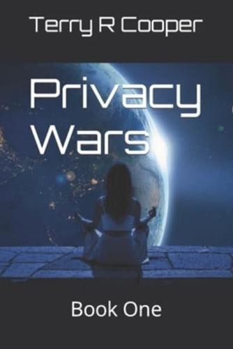 Privacy Wars