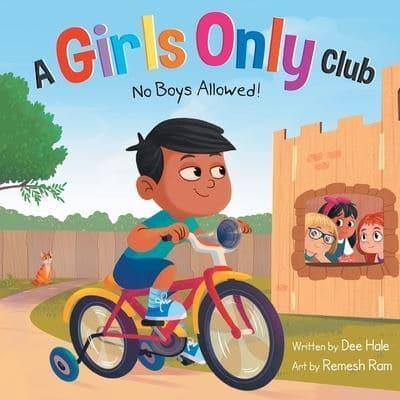 A Girls Only Club - No Boys Allowed