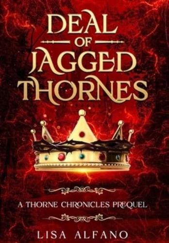 Deal of Jagged Thornes