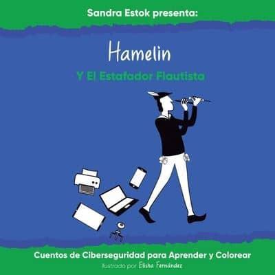 Hamelin Y El Estafador Flautista