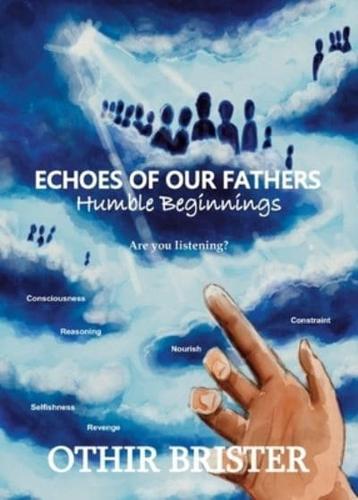 Echoes of Our Fathers